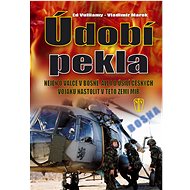 Údobí pekla - Ed Vulliamy; Vladimír Marek