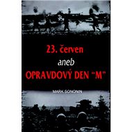 42909: aneb Opravdový den "M" - Mark Solonin