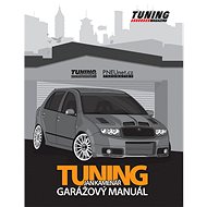 Tuning garážový manuál - Jan Kamenář