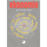 Ekonomie pro střední školy - Milan Sojka; Jan Pudlák
