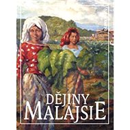 Dějiny Malajsie: Singapuru a Bruneje - Zdeněk Zbořil
