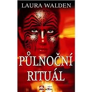 Půlnoční rituál - Laura Walden