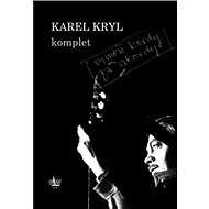 Karel Kryl: Komplet - 