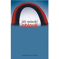 Oblouk - Jiří Stránský