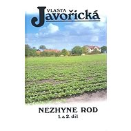 Nezhyne rod - Vlasta Javořická