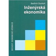 Inženýrská ekonomika - Bedřich Duchoň