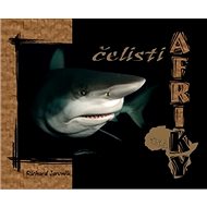 Čelisti Afriky + DVD - Richard Jaroněk