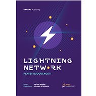 Lightning Network: Platby budoucnosti - 