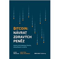 Bitcoin: Návrat zdravých peněz - Josef Tětek