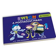 Swich a počítačoví piráti - Lidija Zavoralová