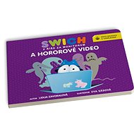 Swich a hororové video - Lidija Zavoralová