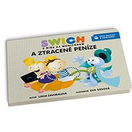Swich a ztracené peníze - Lidija Zavoralová