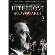 Hitlerovi Bodyguardi - 3. díl - DVD  - DVD Film