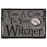 The Witcher - Toss A Coin - rohožka - Rohožka
