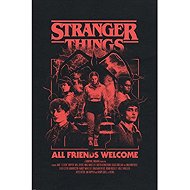 Netflix Stranger Things: All friends welcome - Poster