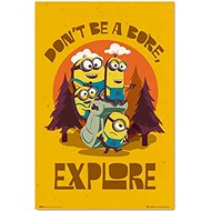 Minions: don't be a bore and explore - Poster - Poster