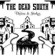 The Dead South: Chains & Stakes - Music CD