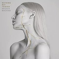 Nothing But Thieves: Broken Machine - LP Record