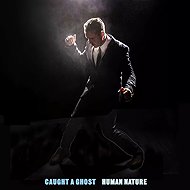 Caught a Ghost: Human Nature Clr Ltd - LP Record
