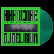 DJ Delirium: Hardcore Legends Clr Ltd Num - LP Record