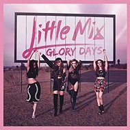 Little Mix: Glory Days CLR - LP Record