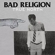 Bad Religion: True North - LP Record