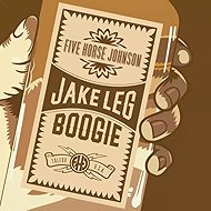 Five Horse Johnson: Jake Leg Boogie Ltd Clr - LP Record