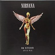 Nirvana: In Utero (2013 Mix) - LP Record