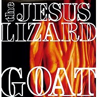 The Jesus Lizard: Goat DLX - LP Record