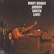 Smith Jimmy: Root Down, Jimmy Smith Live! - LP Record