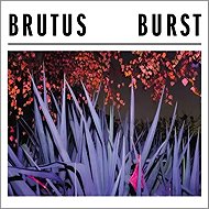 Brutus: Burst - LP Record