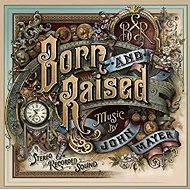 John Mayer: Born and Raised - LP Record
