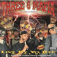 Three 6 Mafia: Live By Yo Rep (B. O. N. E. Dis) Ltd Clr - LP Record