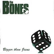 The Bones: Bigger Than Jesus Clr Ltd - LP Record