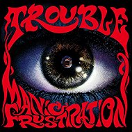 Trouble: Manic Frustration Ltd Clr - LP Record