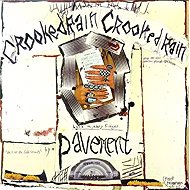 Pavement: Crooked Rain, Crooked Rain - LP Record