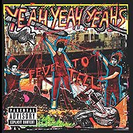 Yeah Yeah Yeahs: Fever to Tell - LP Record