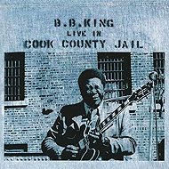 B. B. King: Live in Cook County Jail - LP Record