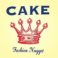 Cake: Fashion Nugget - LP Record