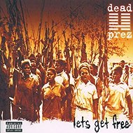 dead prez: Let's Get Free (25th Anniversary) - LP Record