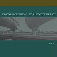 Bowery Electric: Beat - LP Record