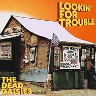 The Dead Daisies: Lookin' for Trouble - LP Record