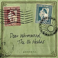 The Oh Hellos: Dear Wormwood - LP Record