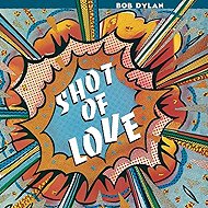 Bob Dylan: Shot of Love - LP Record