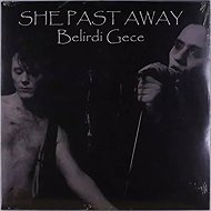 She Past Away: Belirdi Gece LTD - LP Record
