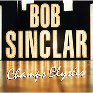 Bob Sinclar: Champs Elysées - LP Record