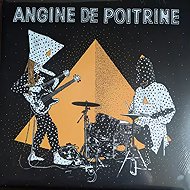Angine de Poitrine: Vol. II Unverified - LP Record