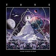 Tons: Filthy Flowers Of Doom Ltd clr - LP Record