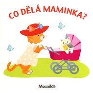 What's mommy doing? - Leporello