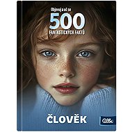500 Faktů - Člověk - 